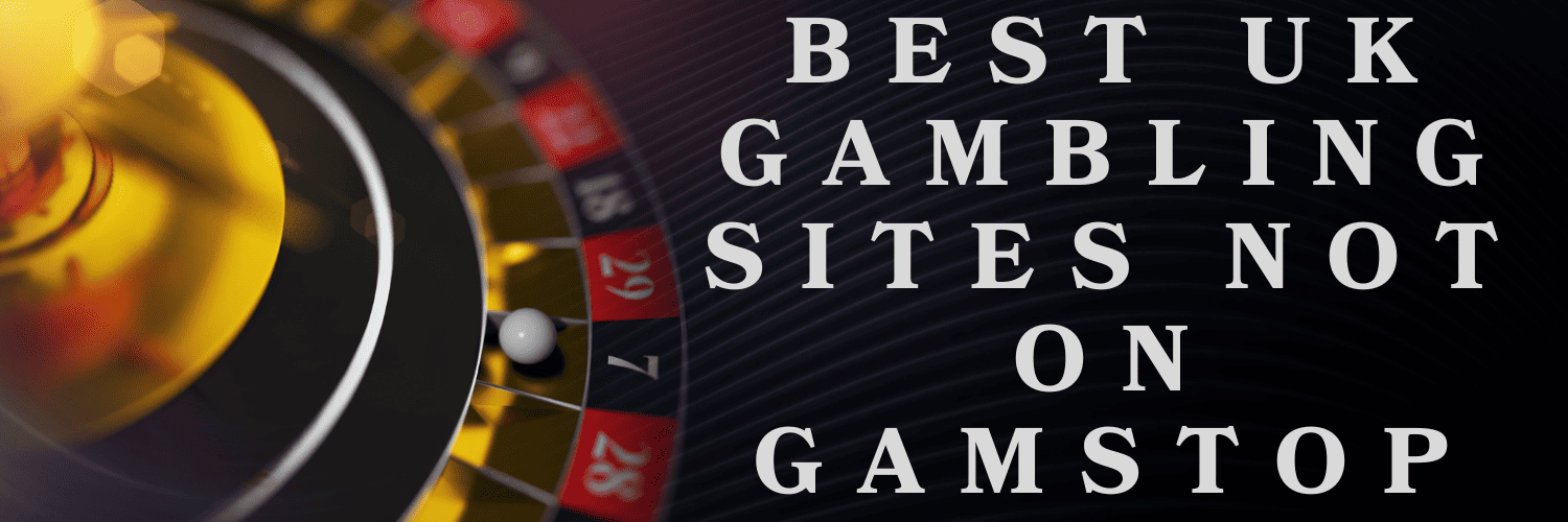Exploring Non-Gamstop UK Casino Sites Your Guide to Safe Gaming